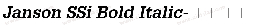 Janson SSi Bold Italic字体转换